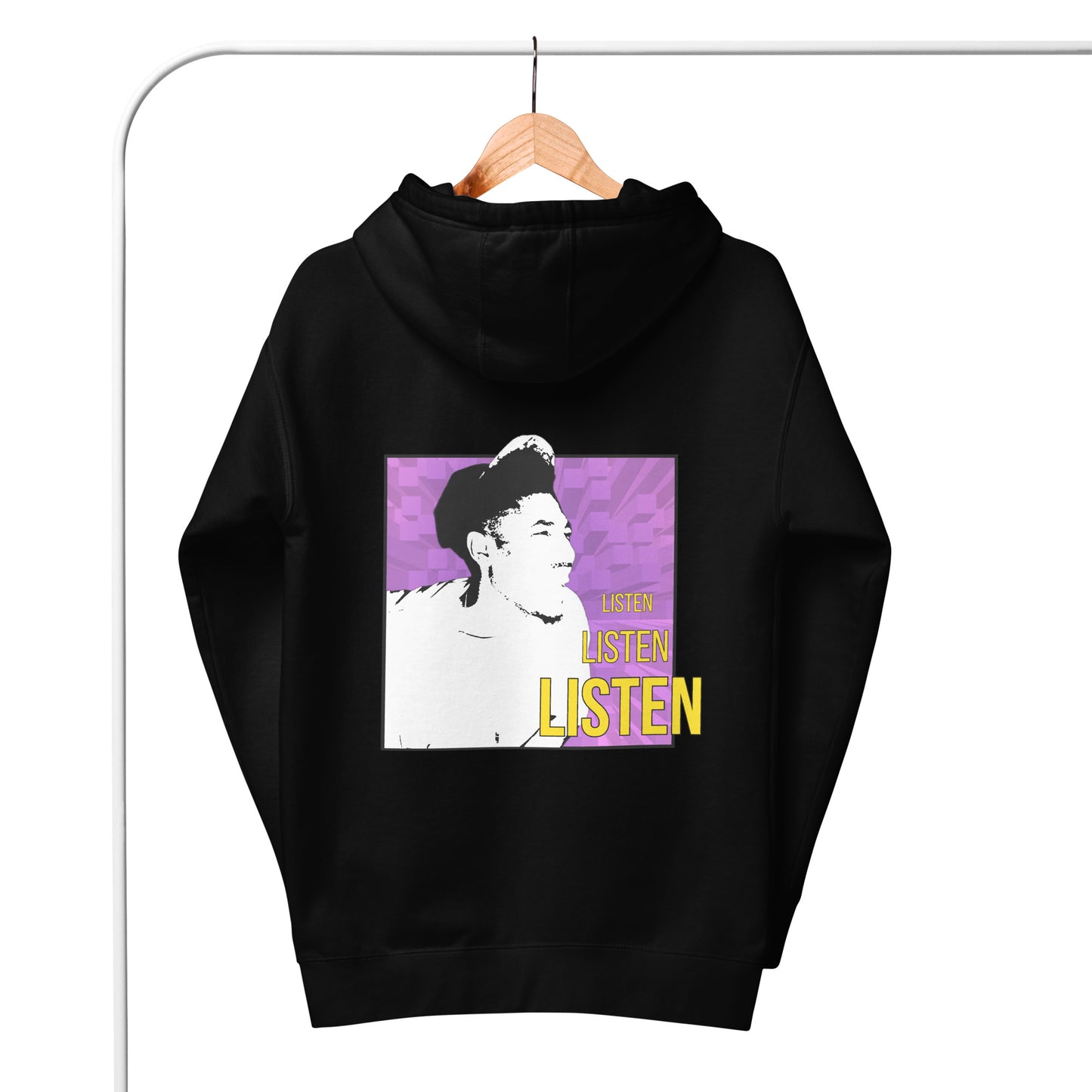 Unisex Hoodie-  Listen!